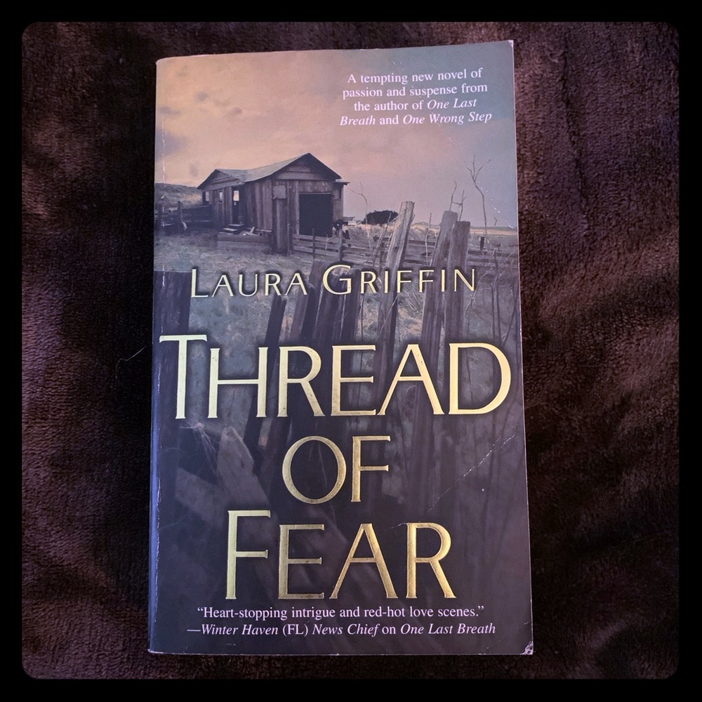Thread of Fear, by Laura Griffin. Very good read.